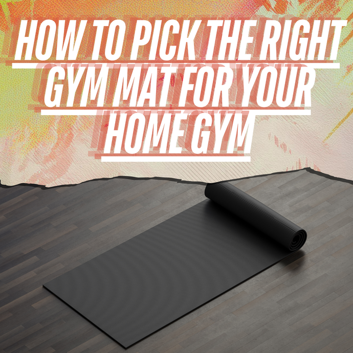 Ultimate Guide to Gym Mats for Home Workouts