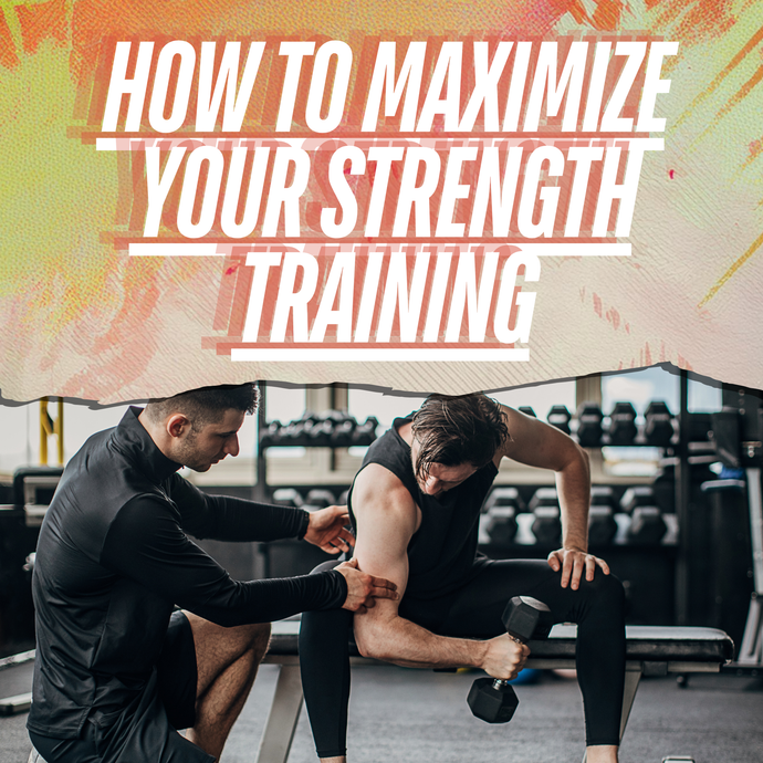 Strength Training: Maximize Workouts