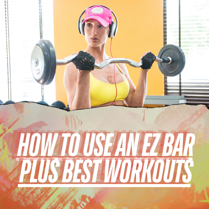 EZ Bar Guide for Home Workouts