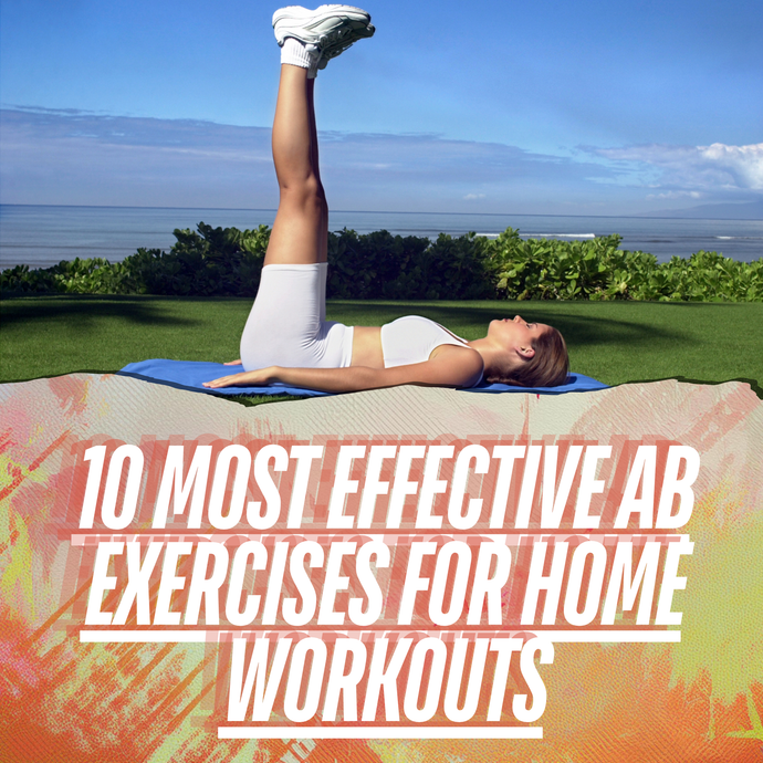 10 Fun and Effective Ab Exercises to Try at Home