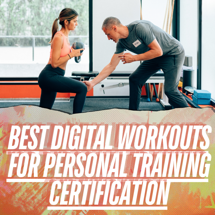 Best Digital Workouts for Personal Training Certification