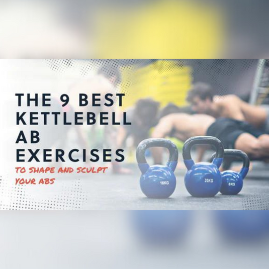 9 Best Kettlebell Ab Exercises to Shape and Sculpt your Abs