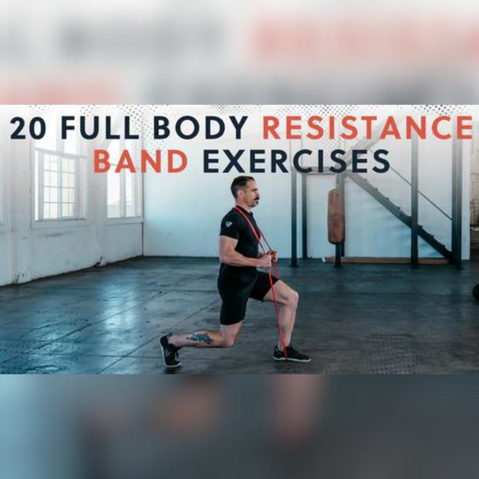 Top 20 Resistance Band Exercises for Full Body