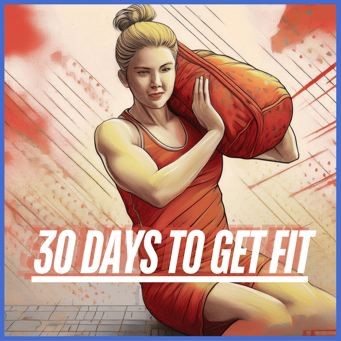 30 Days to Get Fit Sandbag Program