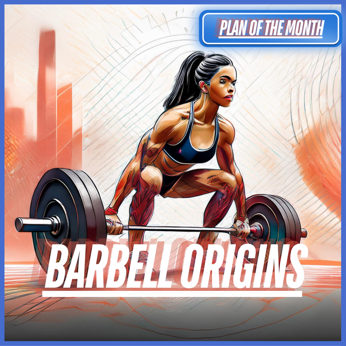 Barbell Origins Workout Program