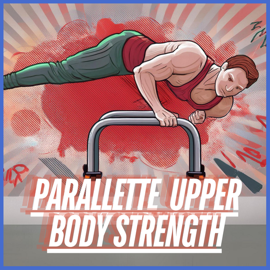 Parallette Upper Body Strength Workout