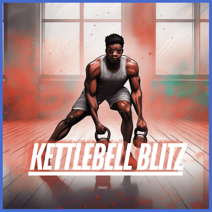 Kettlebell Blitz Program